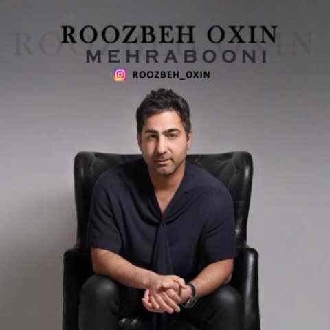 دانلود آهنگ روزبه اکسین به نام مهربونی