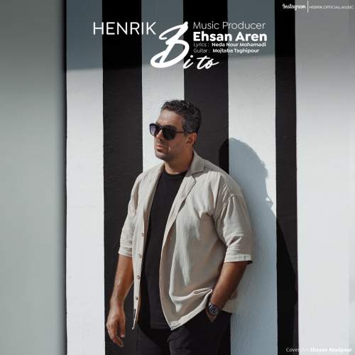 دانلود آهنگ هنریک به نام بی تو